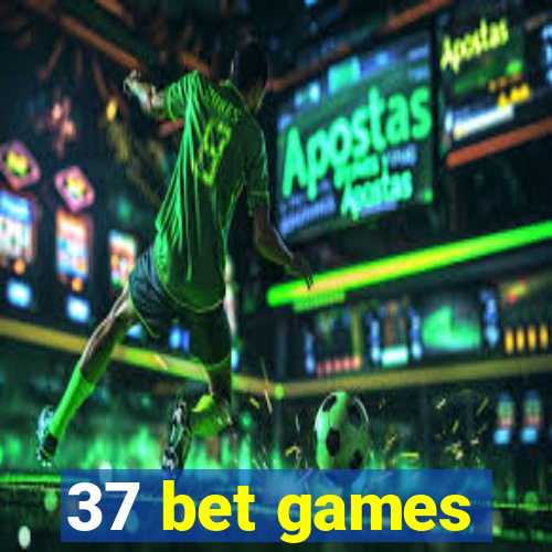 37 bet games